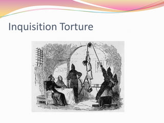 Inquisition Torture

 