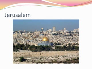 Jerusalem

 