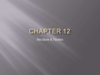 Section 4 Notes
 