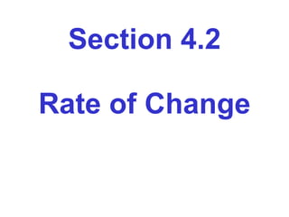 Section 4.2 Rate of Change 