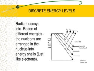 NEUTRON/PROTON STABILITYBy comparing stable nuclei, we can examine their neutron/proton ratio. The line shows stable isotopes.
