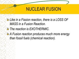 Energy Conversion: Typical Heat Values of Various Fuels(MJ = Megajoules), * natural UAPPLICATION - NUCLEAR REACTORS AND POWER