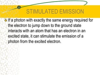 FLUORESCENCEAn example of this can be seen using the hydrogen energy levels.