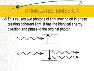 FLUORESCENCERecall from Example 1 that the wavelength of the absorbed photon is 102 nm (ultraviolet).The two emitted photons are at 121 nm (ultraviolet) and 655 nm (red light).