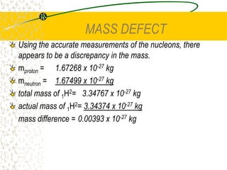 ISOTOPESRemember, if you change the number of protons, you change the element.If you change the number of neutrons, you have the same element but a different isotope.Isotopes can be shown to exist by the study of the element carbon. They have 6 electrons and 6 protons and so are electrically neutral. This accounts for its chemical properties. The number of neutrons can change without altering the chemical properties.