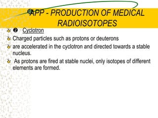 Conservation of MomentumIn all interactions, the total momentum before the interaction is equal to the total momentum after the interaction. This is also true for nuclear interactions.