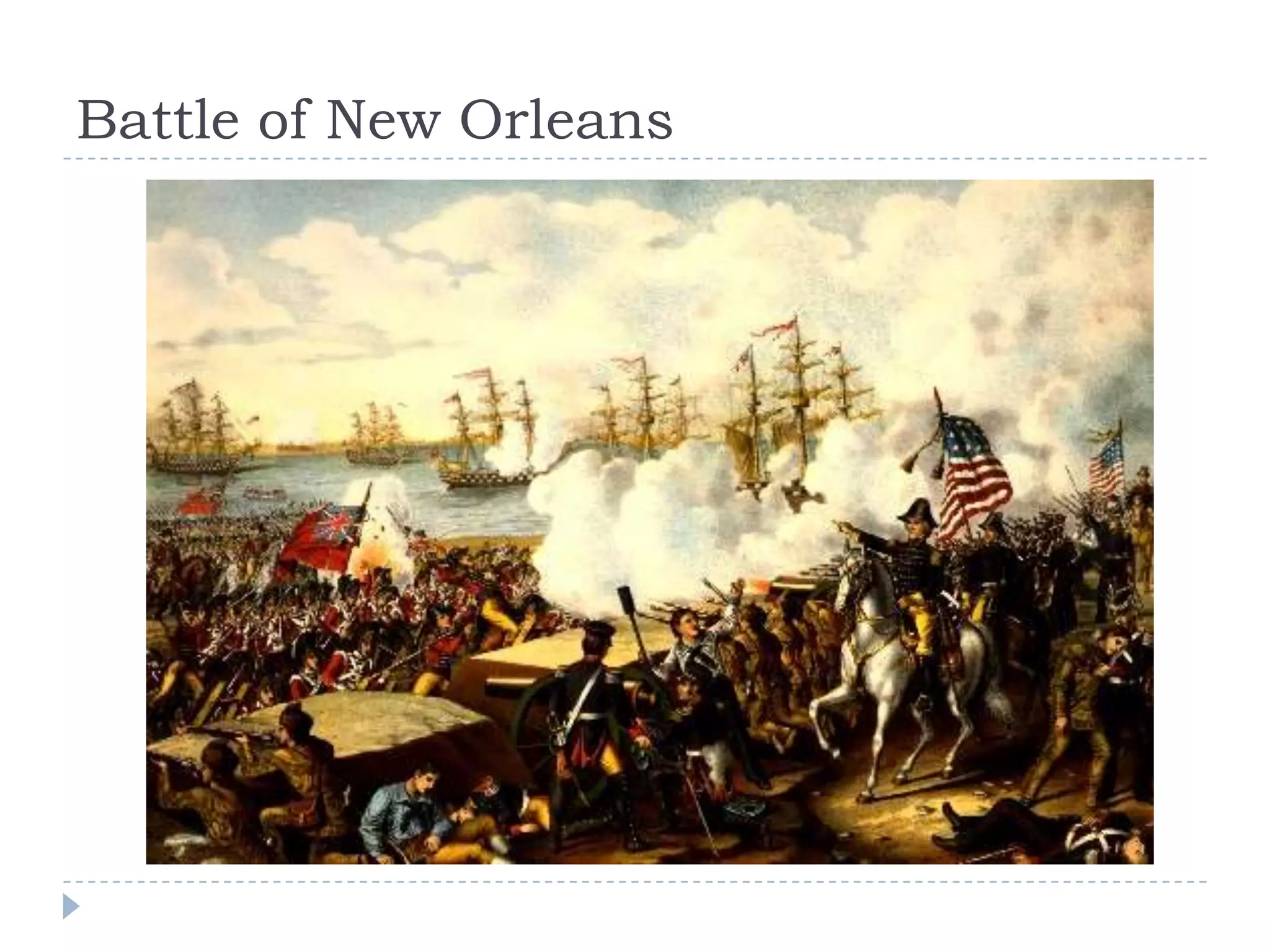Battle of New Orleans
 