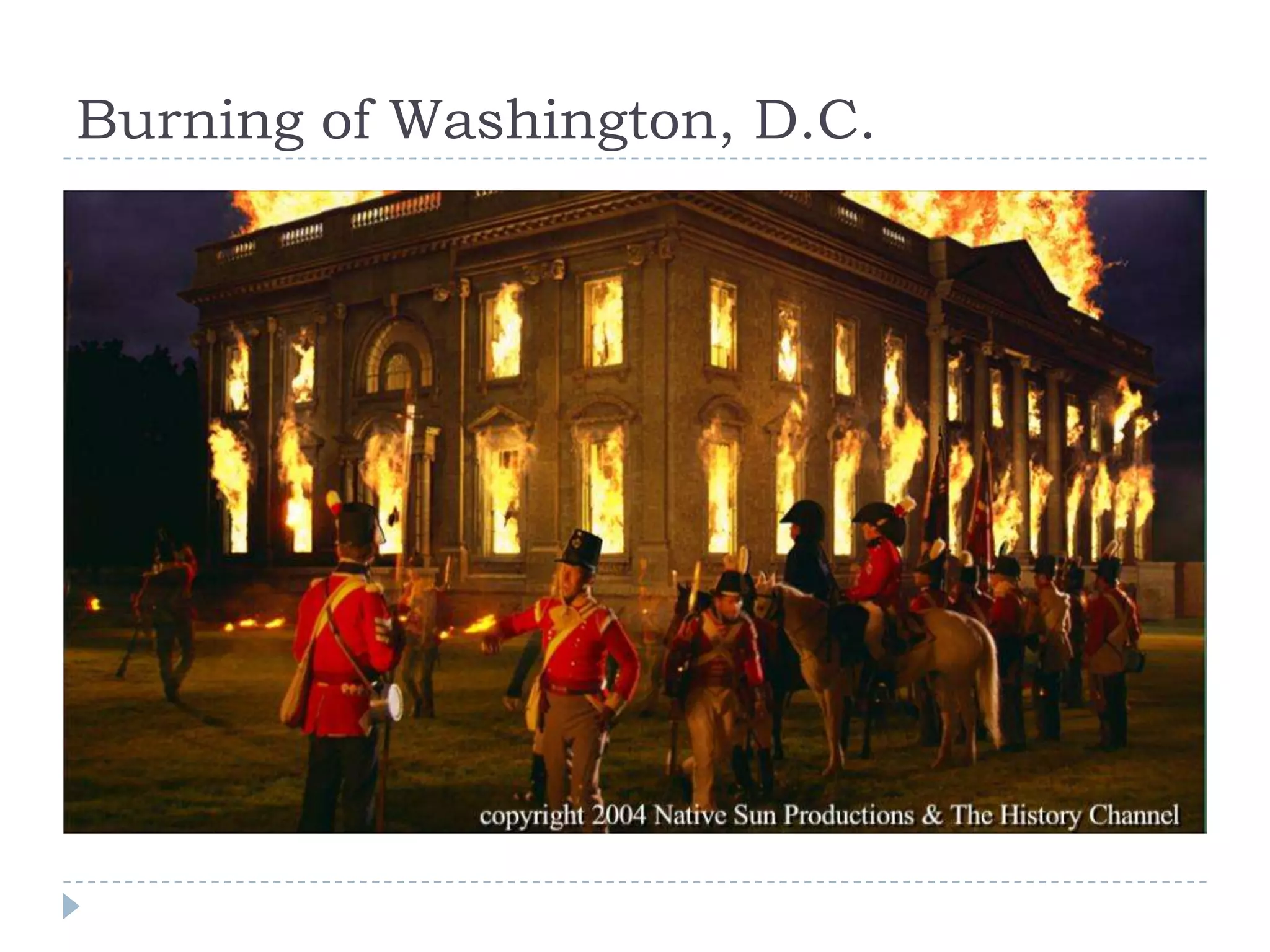 Burning of Washington, D.C.
 
