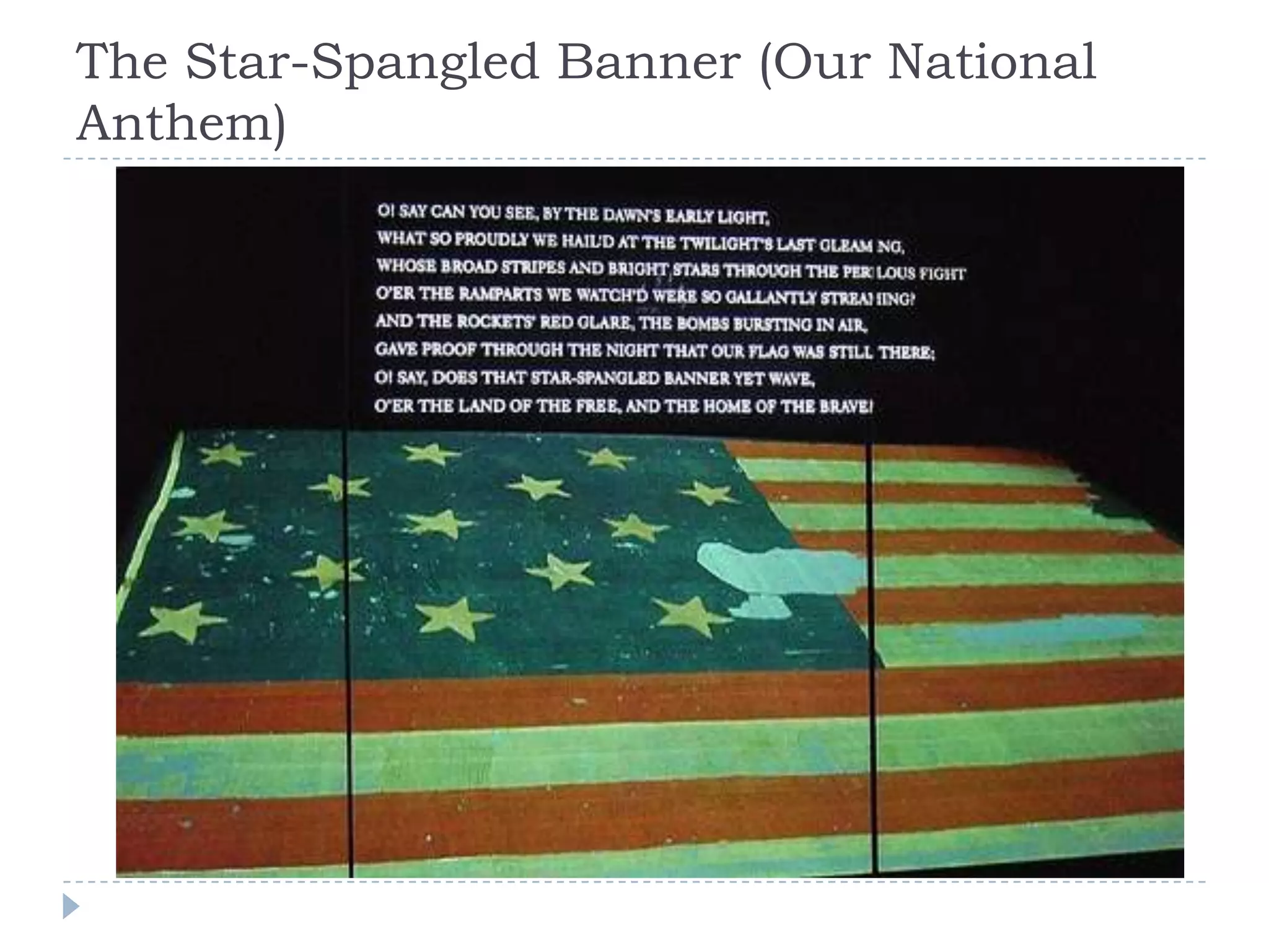 The Star-Spangled Banner (Our National
Anthem)
 