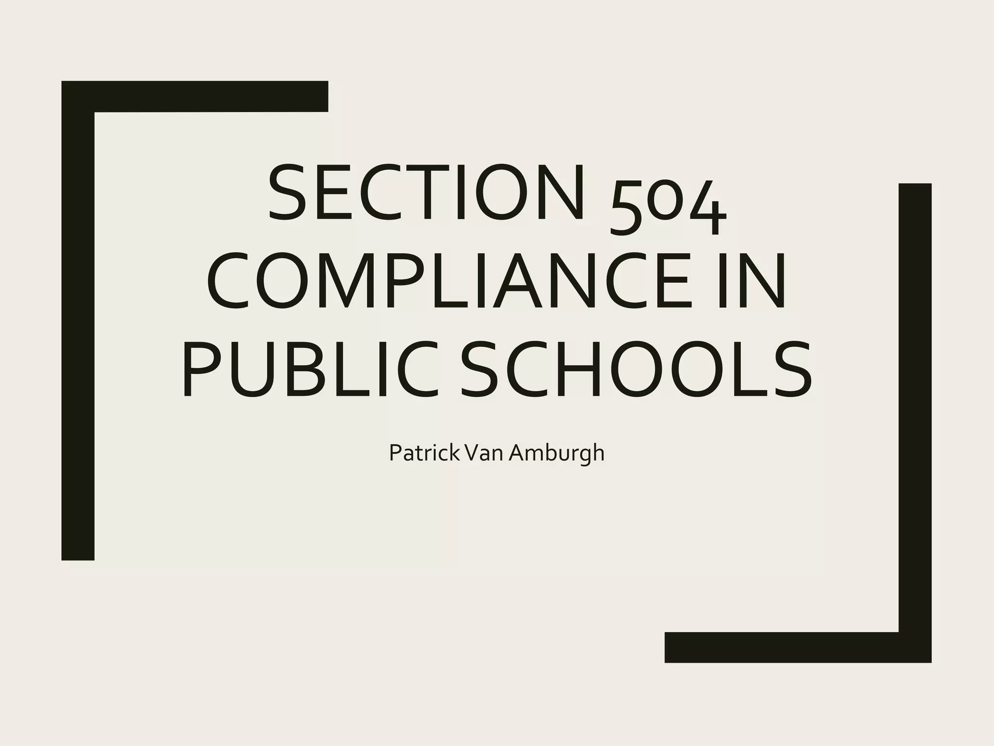 Section 504 Compliance In Public Schools PPT Section 504 compliance in public schools ppt