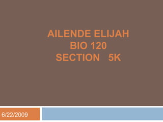 AILENDE ELIJAHBIO 120SECTION   5K 6/22/2009 