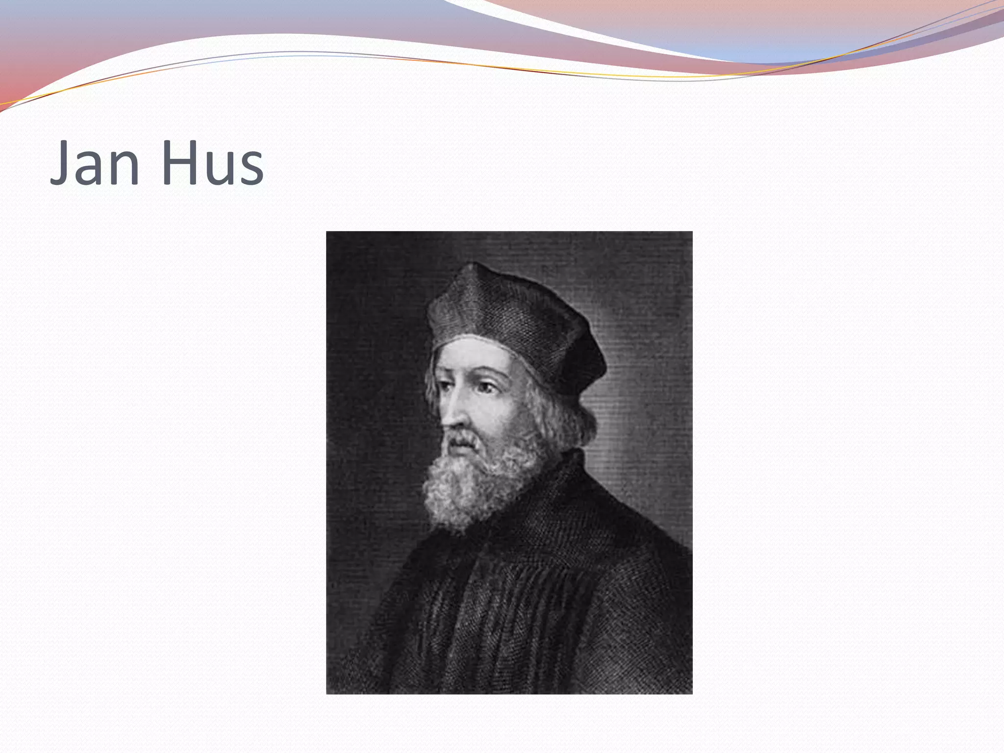 Jan Hus
 