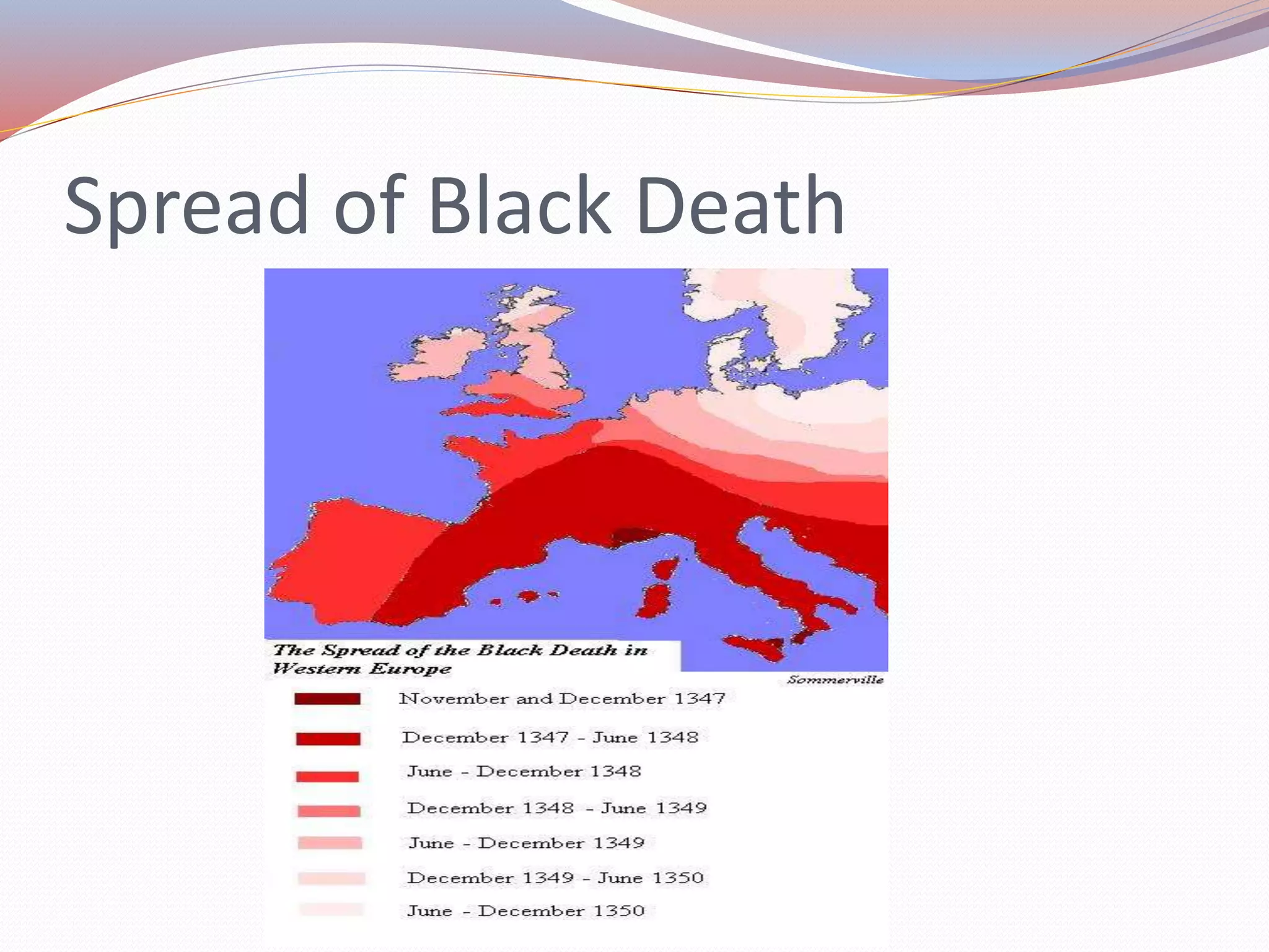 Spread of Black Death
 