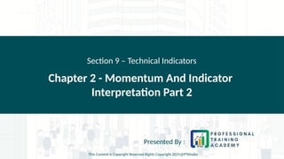 Section 9 - Chapter 2 - Momentum and Indicator Interpretation - Part 2 ...