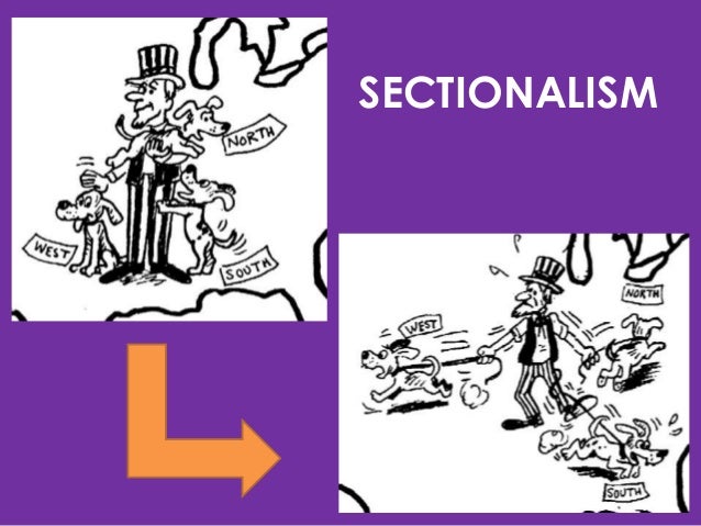 sectionalism sectionalism