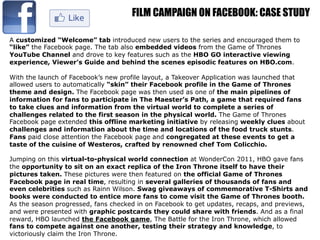 FILM CAMPAIGN ON FACEBOOK: CASE STUDY

A customized “Welcome” tab introduced new users to the series and encouraged them t...