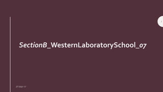 SectionB_WesternLaboratorySchool_07
1
27-July-17
 