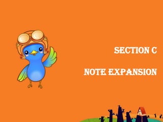SECTION C
NOTE EXPANSION
 