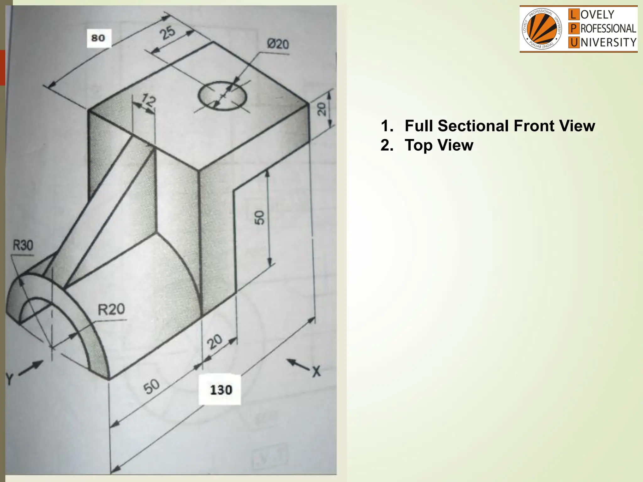 1. Full Sectional Front View
2. Top View
 