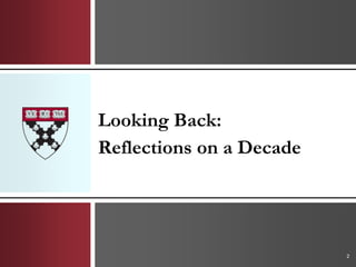 HBS 10th Year Reunion: Section J, Reflections and Predictions