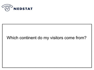Which continent do my visitors come from? 