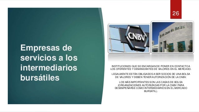 Empresas De Servicios A Intermediarios Bursatiles