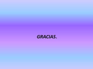 GRACIAS.
 