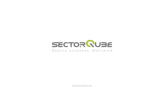 www.sectorqube.com
 
