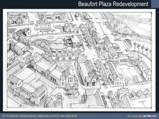 Beaufort Plaza Redevelopment 