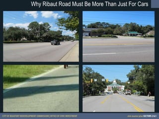 Why Ribaut Road Must Be More Than Just For Cars 