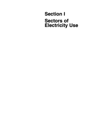 Section I
Sectors of
Electricity Use
 