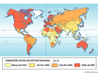 POBOACIÓN ACTIVA NO SECTOR TERCIARIO
Menos do 25% Do 25 ó 40% Do 40 ó 60% Máis do 60%
viaxeaitaca.blogaliza.org
 