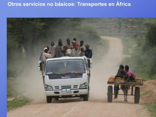 Otros servicios no básicos: Transportes en África
 