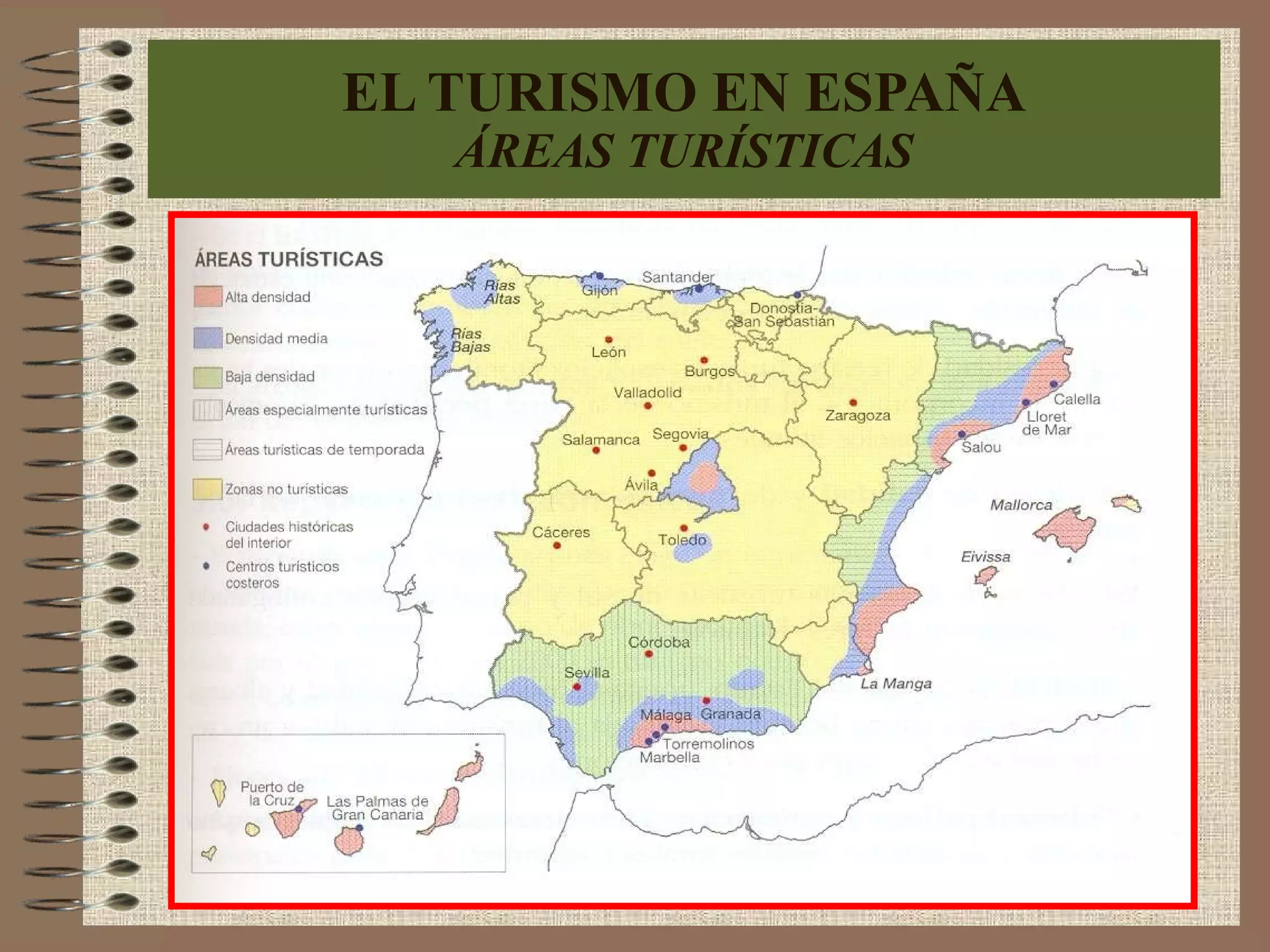 EL TURISMO EN ESPAÑA ÁREAS TURÍSTICAS 