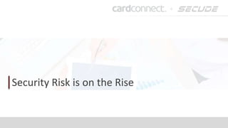 Security Risk is on the Rise
 