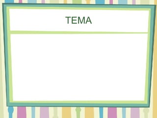 TEMA 