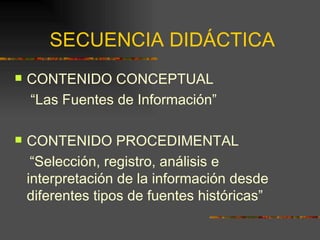 SECUENCIA DIDÁCTICA ,[object Object],[object Object],[object Object],[object Object]