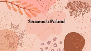 Secuencia Poland
 