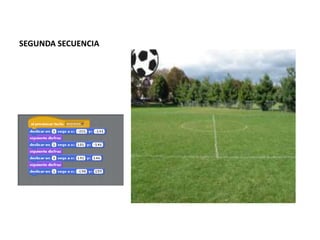 SEGUNDA SECUENCIA