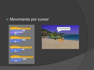  Movimiento por cursor
 