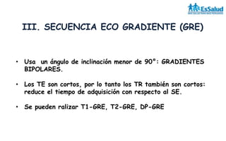 Secuencias y saturacion en irm | PPTX