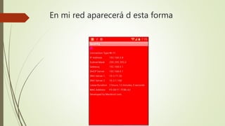 En mi red aparecerá d esta forma
 