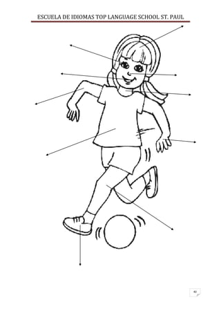 ESCUELA DE IDIOMAS TOP LANGUAGE SCHOOL ST. PAUL
40
 