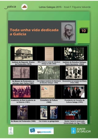 Letras Galegas 2015 • Xosé F. Filgueira Valverde
DepósitoLegal:C501-2015
 