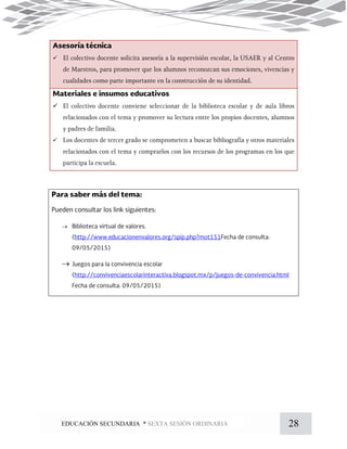 28EDUCACIÓN SECUNDARIA * SEXTA SESIÓN ORDINARIA





 