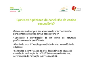 Secundário Orientação