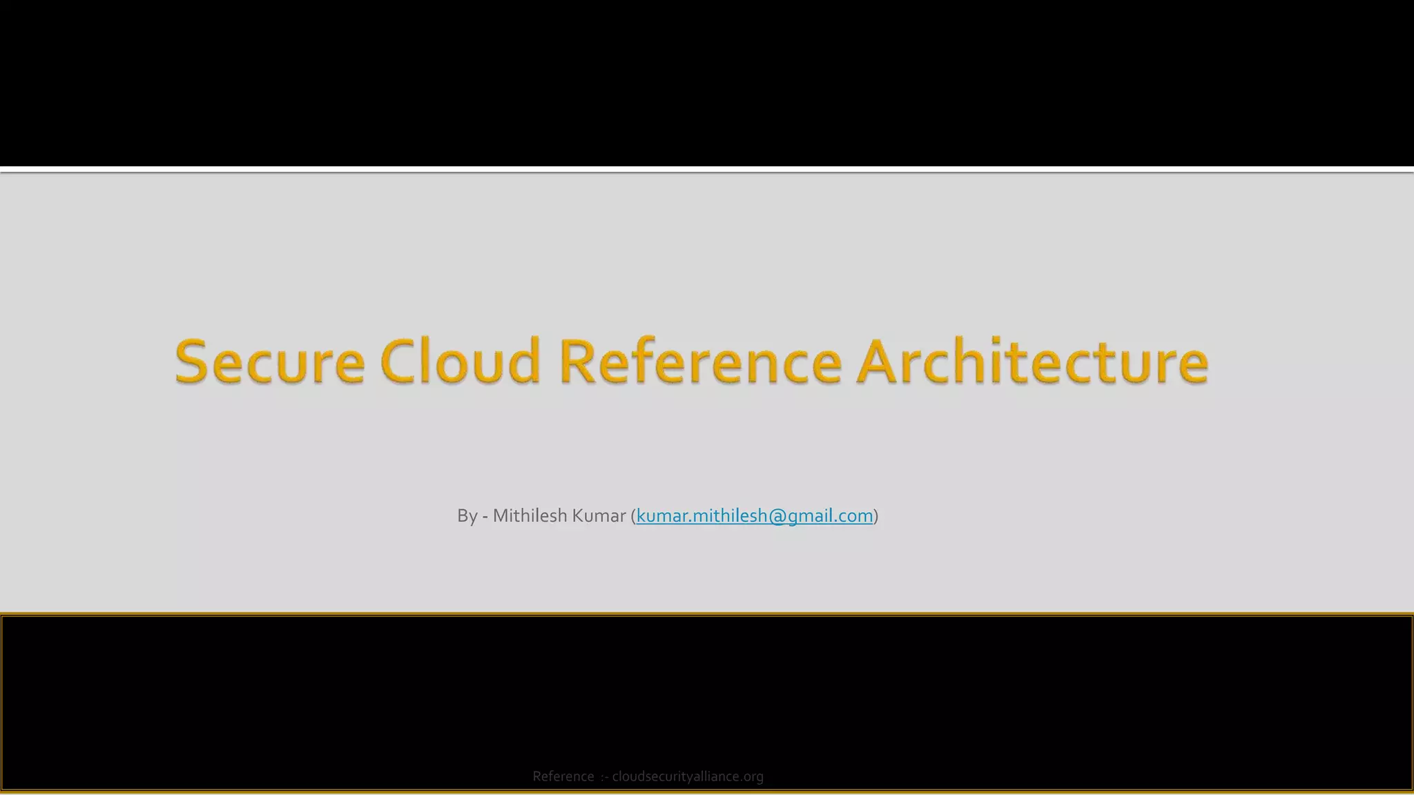 Secure Cloud Reference Architecture | PPT | Free Download