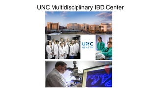 UNC Multidisciplinary IBD Center
 