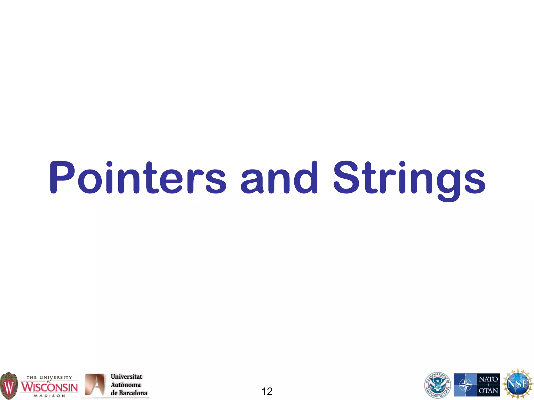 12
Pointers and Strings
 
