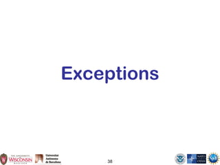 38
Exceptions
 